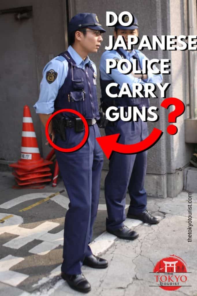 Do Japanese Police Carry Guns The Tokyo Tourist