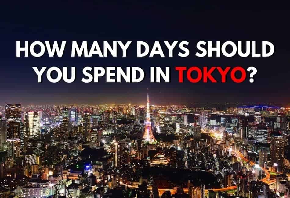 Tokyo skyline with the text "How many days should you spend in Tokyo?"