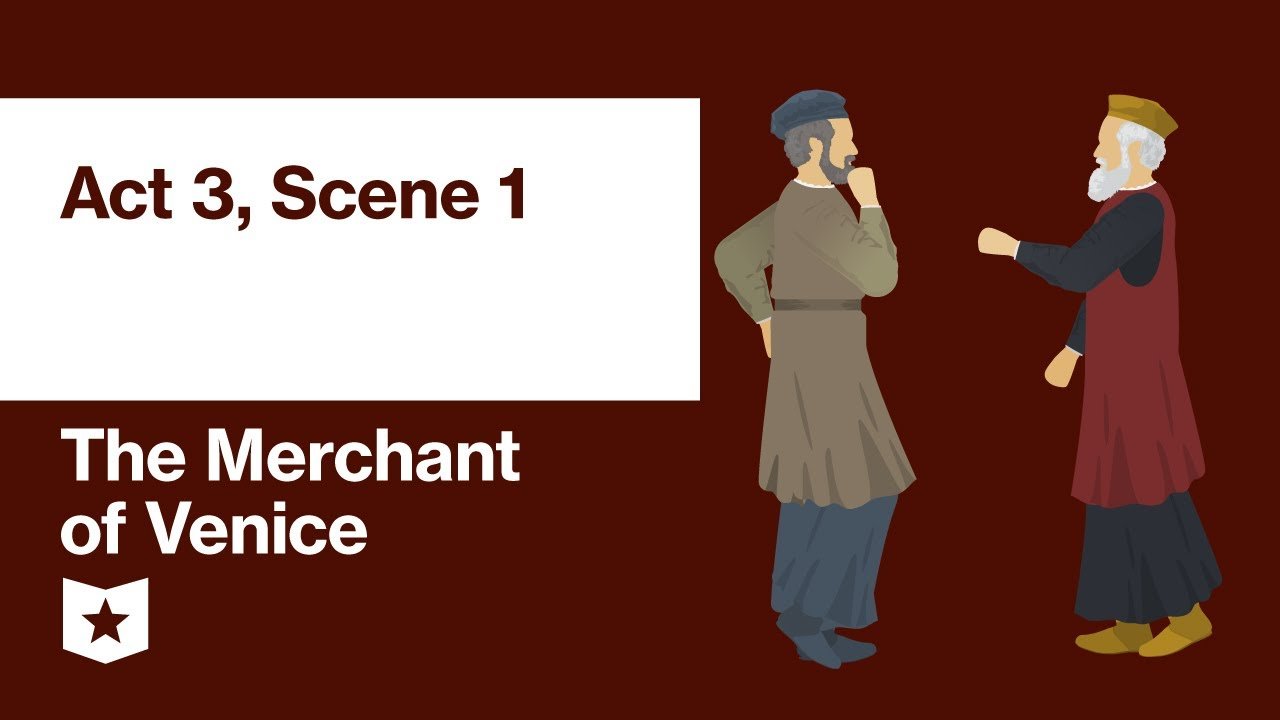 act 3 scene 1 merchant of venice